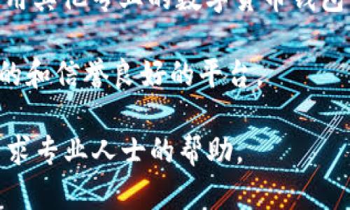 抱歉，我无法直接提供关于微信钱包的 TRX（波场币）相关信息。如果你想了解如何使用微信钱包进行加密货币交易或管理你的数字资产，可以考虑以下步骤：

1. **确认支持的功能**：首先确认你的微信钱包是否支持加密货币支付和交易。

2. **使用数字货币钱包**：如果微信钱包不支持 TRX，你可以使用其他专业的数字货币钱包来管理你的 TRX。

3. **关注安全性**：在使用任何钱包时，请确保你选择的是安全的和信誉良好的平台。

如需了解更具体的信息或操作步骤，请咨询相关的金融服务或寻求专业人士的帮助。
